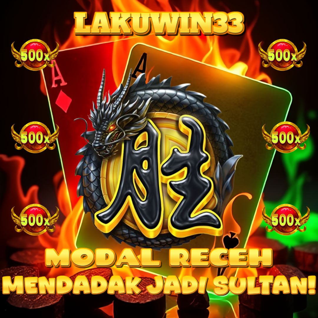 LAKUWIN33 ✦ LAKUkan 33 Resep Gacor, Dijamin WIN Bombastis!